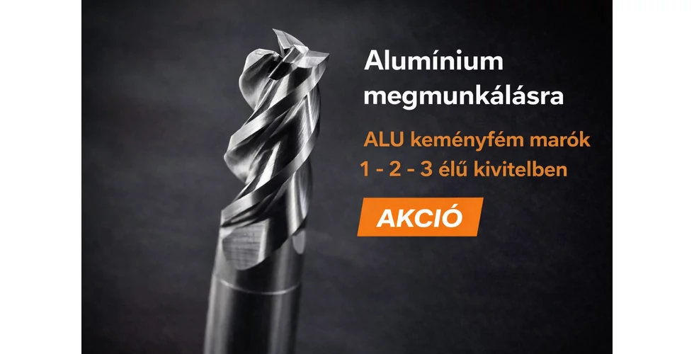 Alumínium megmunkálásra ALU keményfém marók 1 - 2 - 3 élű kívitelben
